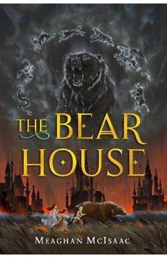 Poza produsului The Bear House - Meaghan Mcisaac