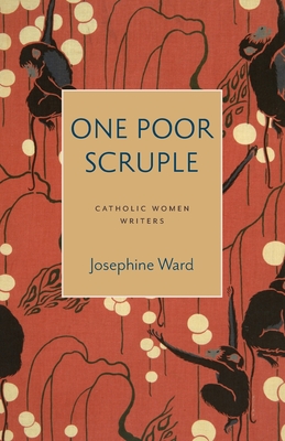 One Poor Scruple - Josephine Ward