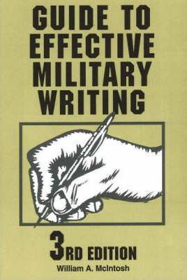 Guide to Effective Military Writing, Third Edition - William A. Mcintosh