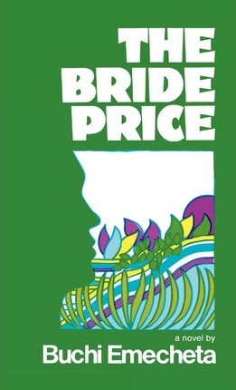 The Bride Price - Buchi Emecheta