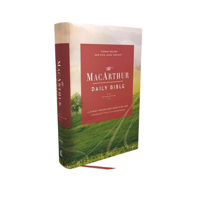 The Nkjv, MacArthur Daily Bible, 2nd Edition, Hardcover, Comfort Print: A Journey Through God's Word in One Year - John F. Macarthur
