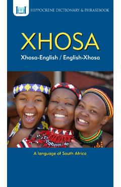 Xhosa-English/ English-Xhosa Dictionary & Phrasebook - Aquilina Mawadza