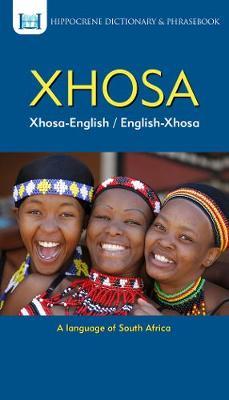 Xhosa-English/ English-Xhosa Dictionary & Phrasebook - Aquilina Mawadza