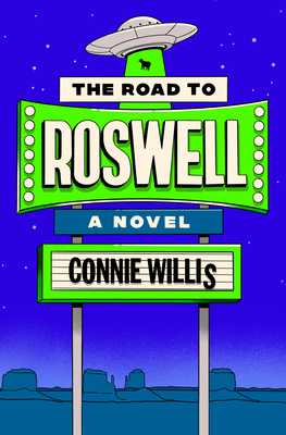 The Road to Roswell - Connie Willis