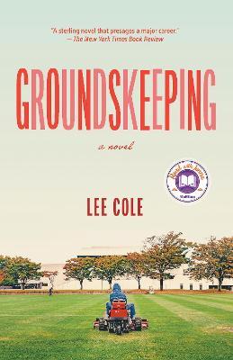 Groundskeeping - Lee Cole
