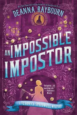 An Impossible Impostor - Deanna Raybourn