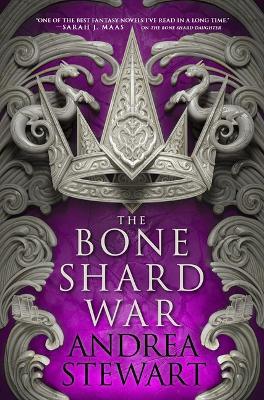 The Bone Shard War - Andrea Stewart