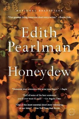 Honeydew: Stories - Edith Pearlman