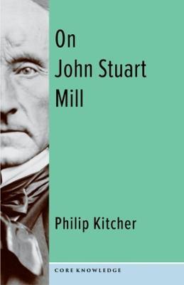 On John Stuart Mill - Philip Kitcher