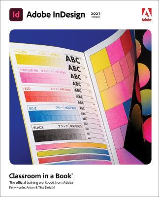 Adobe Indesign Classroom in a Book (2023 Release) - Kelly Anton