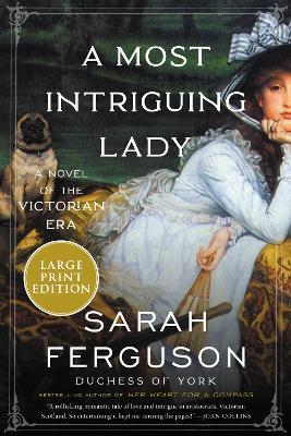 A Most Intriguing Lady - Sarah Ferguson