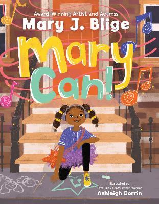 Mary Can! - Mary J. Blige