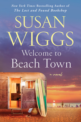 Welcome to Beach Town - Susan Wiggs