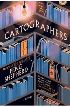 Poza produsului The Cartographers - Peng Shepherd