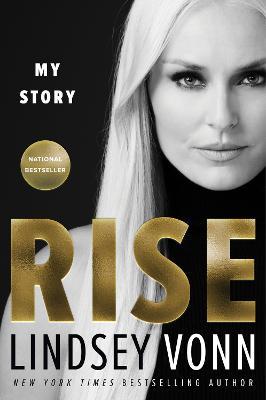 Rise: My Story - Lindsey Vonn