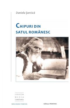 Coperta cărții 'Chipuri din satul românesc - Daniela Șontică'