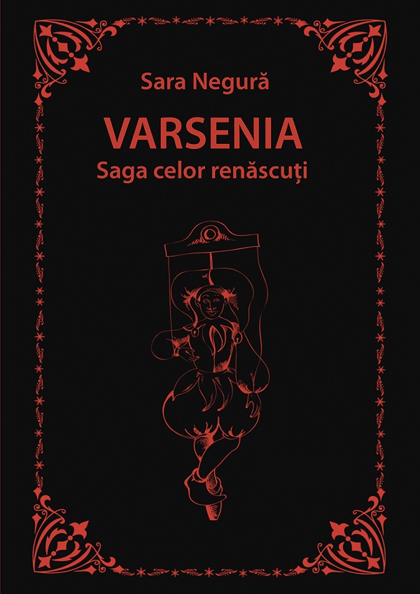 Varsenia. Saga celor renascuti - Sara Negura