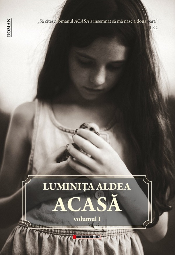 Acasa Vol.1 - Luminita Aldea