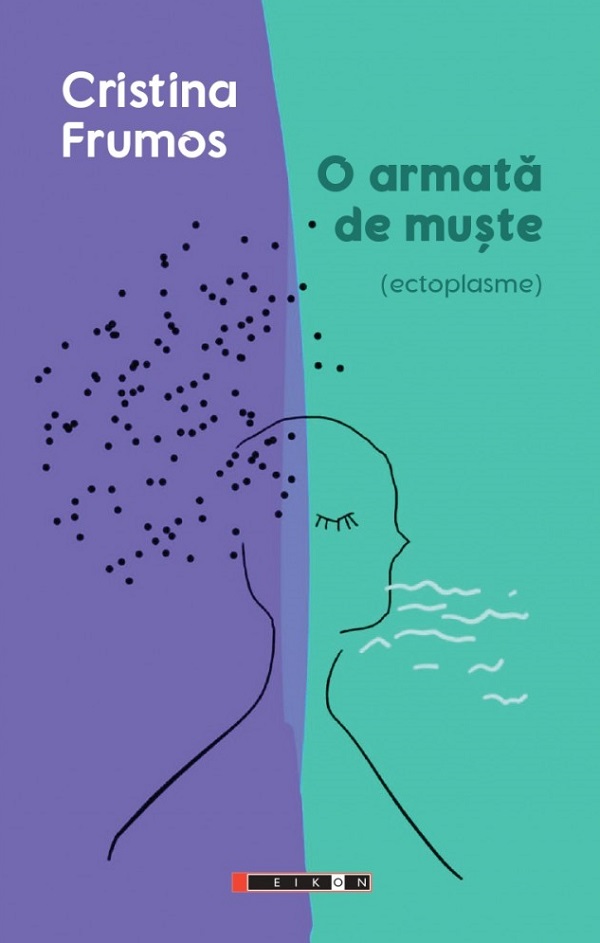 O armata de muste (ectoplasme) - Cristina Frumos