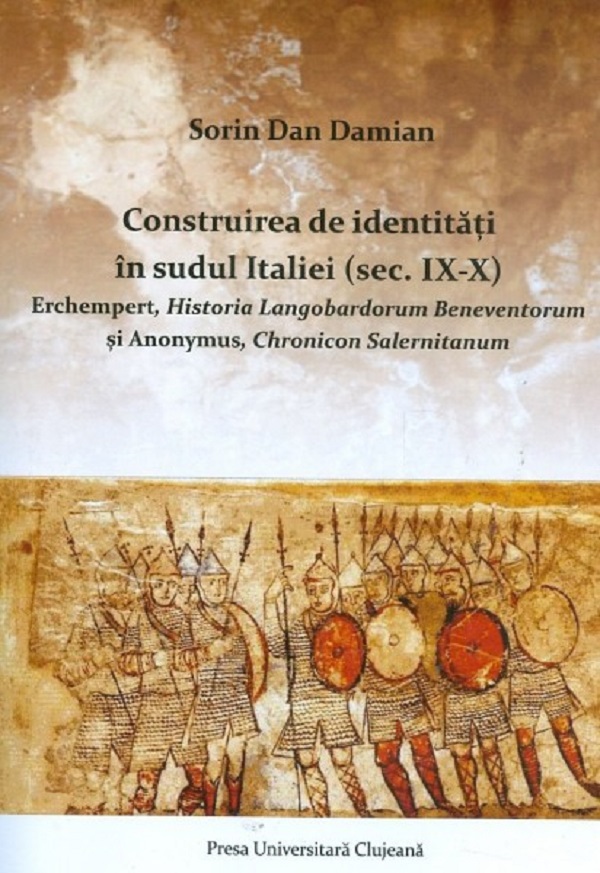 Construirea de identitati in sudul Italiei Sec. IX-X - Sorin Dan Damian