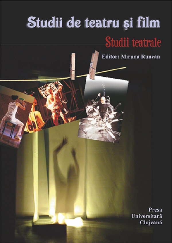 Studii teatrale Vol.1 Studii de teatru si film - Miruna Runcan