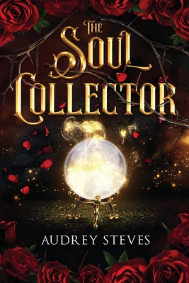 The Soul Collector - Audrey Steves
