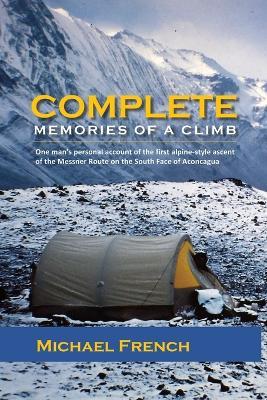 Complete: Memories of a Climb - Michael French