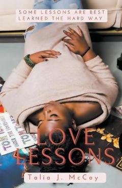 Coperta cărții 'Love Lessons - Talia J. Mccoy'