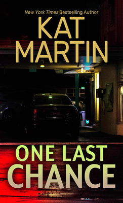 One Last Chance - Kat Martin