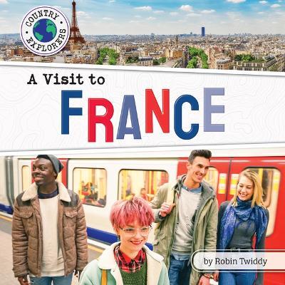 A Visit to France - Robin Twiddy