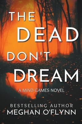 The Dead Don't Dream: Large Print - Meghan O'flynn