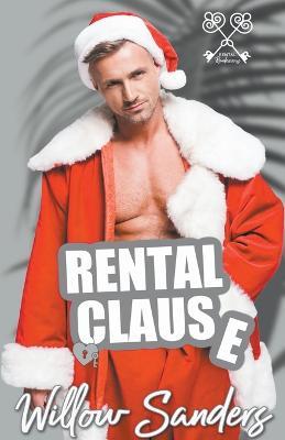 Rental Claus(e) - Willow Sanders