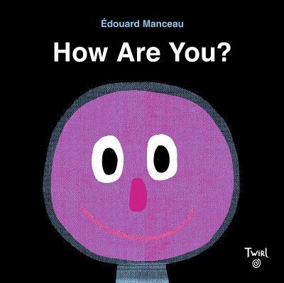 How Are You? - Edouard Manceau