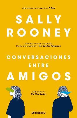 Conversaciones Entre Amigos / Conversations with Friends - Sally Rooney