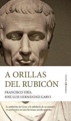 A Orillas del Rubicon - Francisco Uria Fernandez
