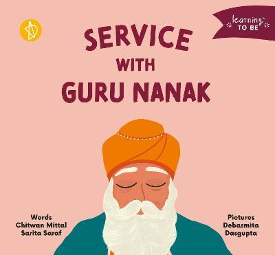 Service with Guru Nanak - Chitwan Mittal