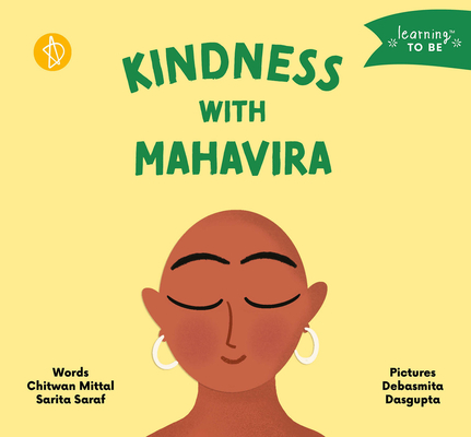 Kindness with Mahavira - Chitwan Mittal