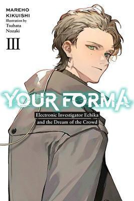 Your Forma, Vol. 3 - Mareho Kikuishi
