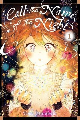Call the Name of the Night, Vol. 1 - Tama Mitsuboshi