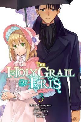 The Holy Grail of Eris, Vol. 3 (Manga) - Kujira Tokiwa