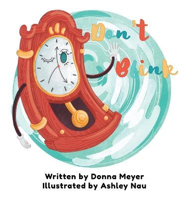Coperta cărții 'Don't Blink - Donna Meyer'