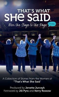 Coperta cărții 'That's What She Said: From the Stage to the Page - The She Said Project'