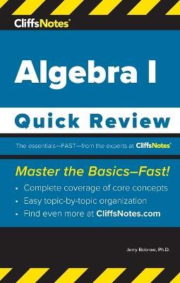 CliffsNotes Algebra I: Quick Review - Jerry Bobrow
