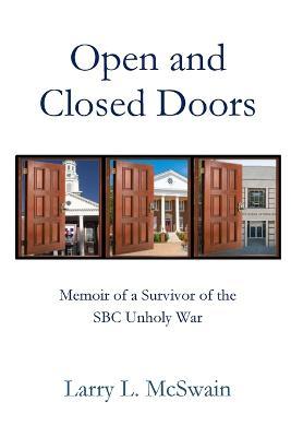 Open and Closed Doors - Larry L. Mcswain