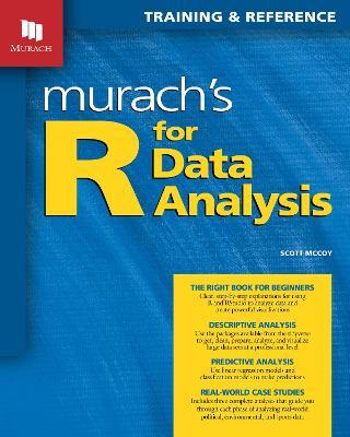 Murach's R for Data Analysis - Scott Mccoy