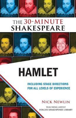 Hamlet: The 30-Minute Shakespeare - Nick Newlin