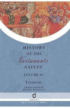 Coperta cărții 'History of the Vartanants Saints: Volume 2 - Yeghishe'