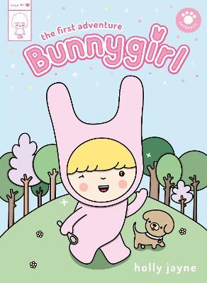 Bunnygirl: The First Adventure - Holly Jayne