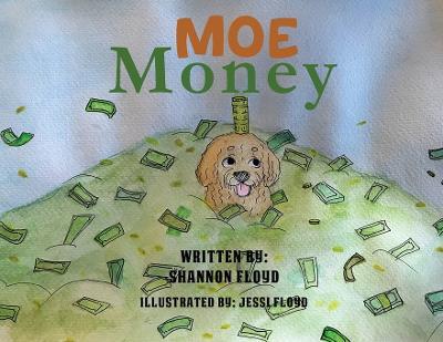 Moe Money - Shannon Floyd