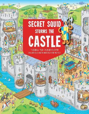 Secret Squid Storms the Castle: A Search-In-Find Adventure in Castles from Around the World - Hungry Tomato
